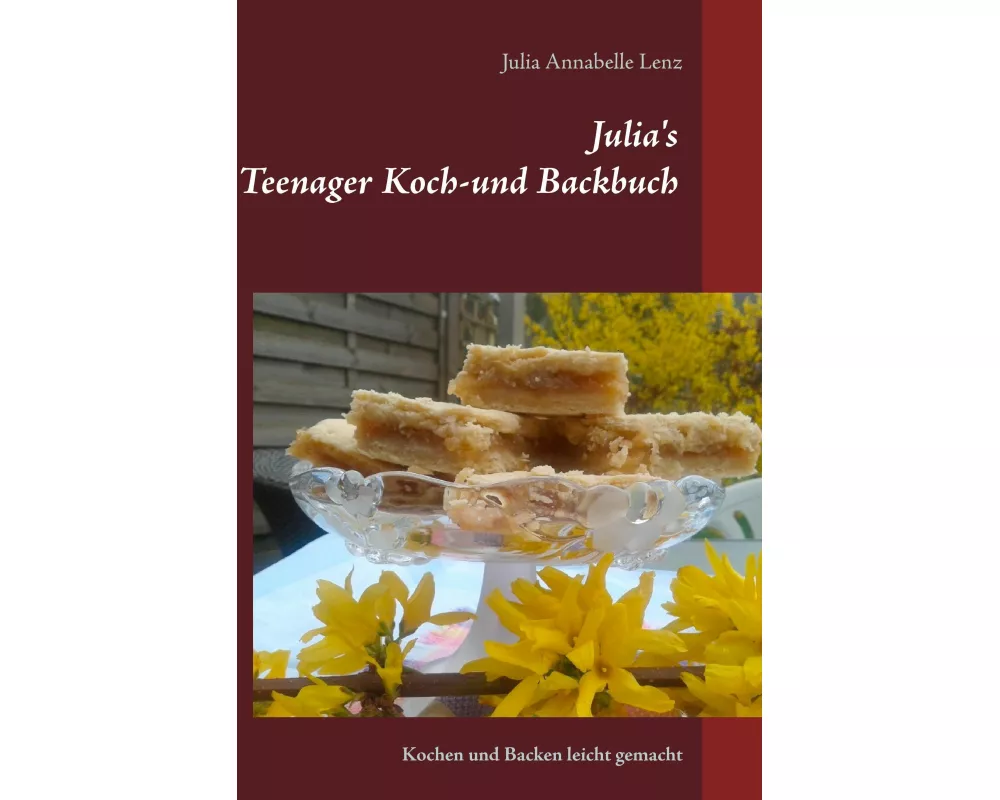 Julia's Teenager Koch- und Backbuch