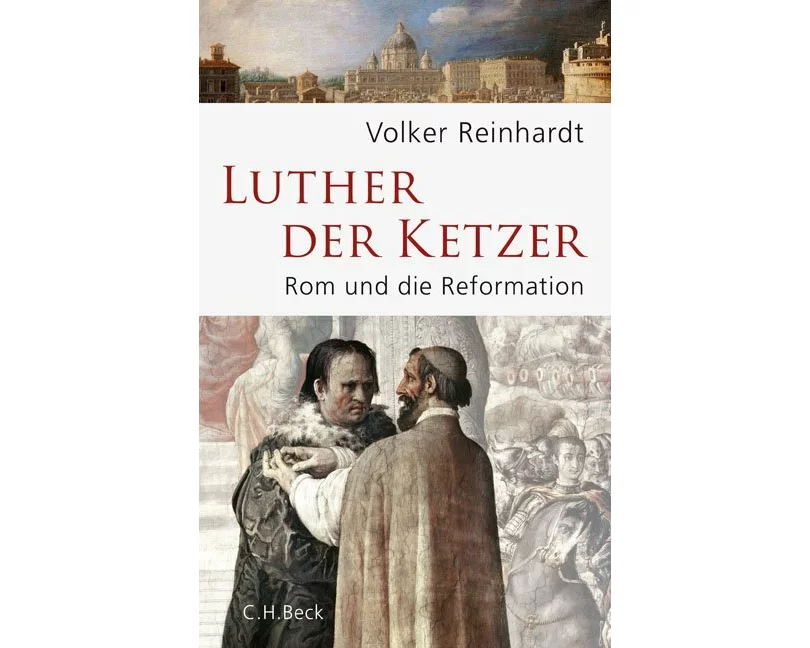 Luther, der Ketzer