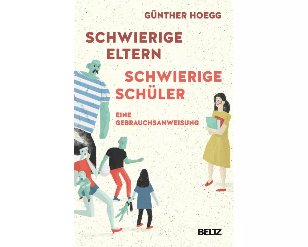 Schwierige Eltern, schwierige Schüler