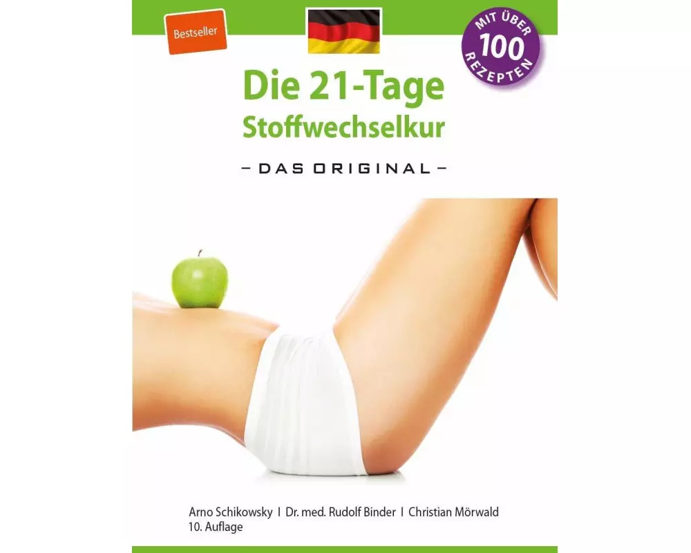 Die 21-Tage Stoffwechselkur - das Original- (German Edition)