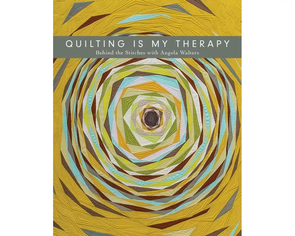 Quilting is My Therapy