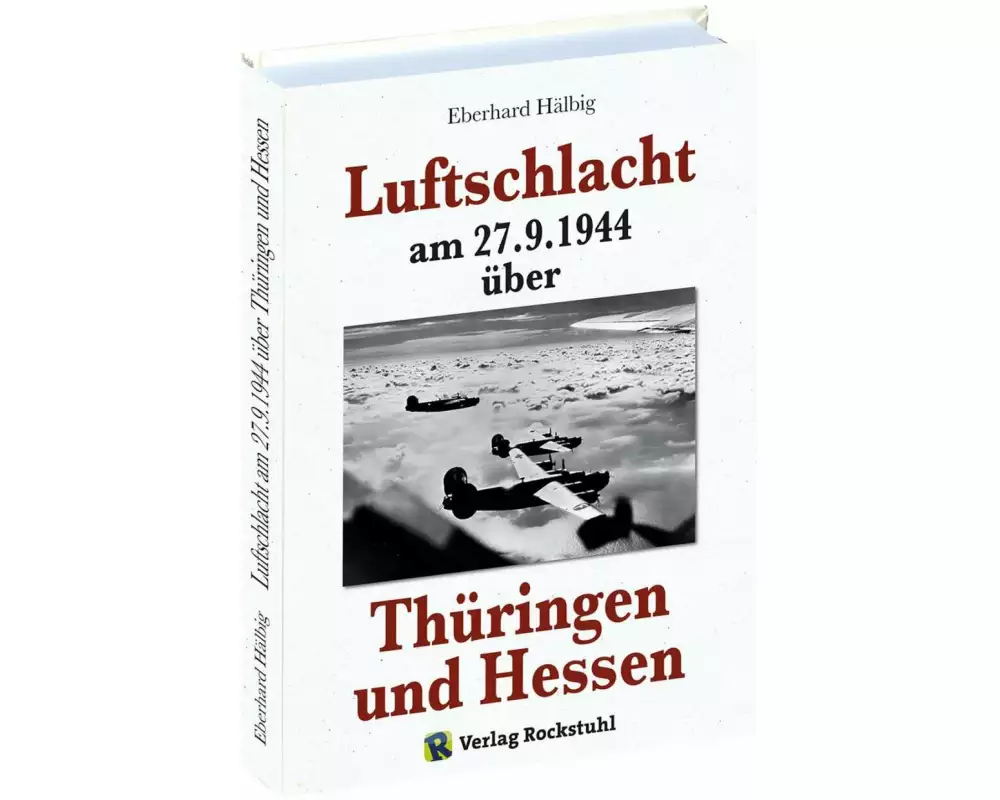 Luftschlacht am 27.9.1944 über Thüringen und Hessen
