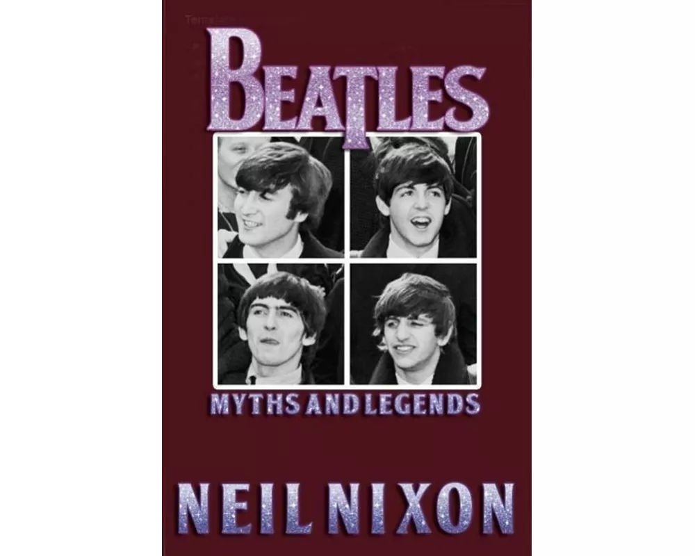 The Beatles: Myths and Legends