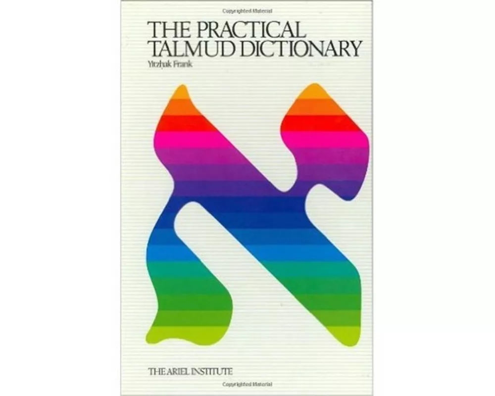 The Practical Talmud Dictionary