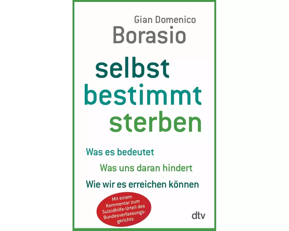 Selbst bestimmt sterben