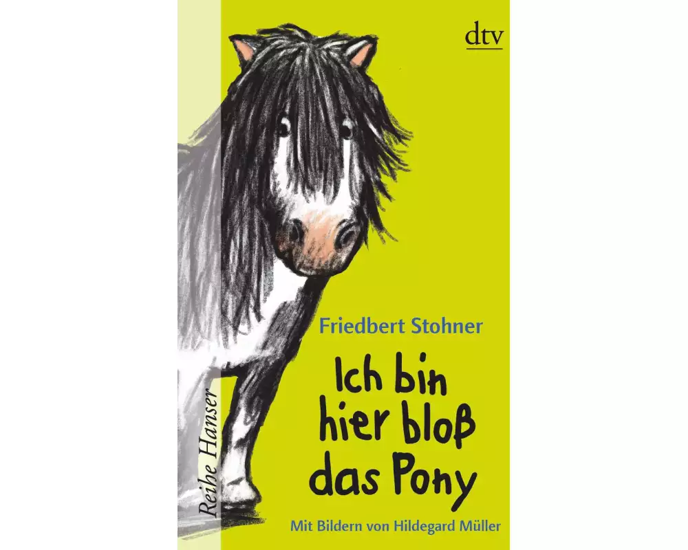 Ich bin hier bloß das Pony