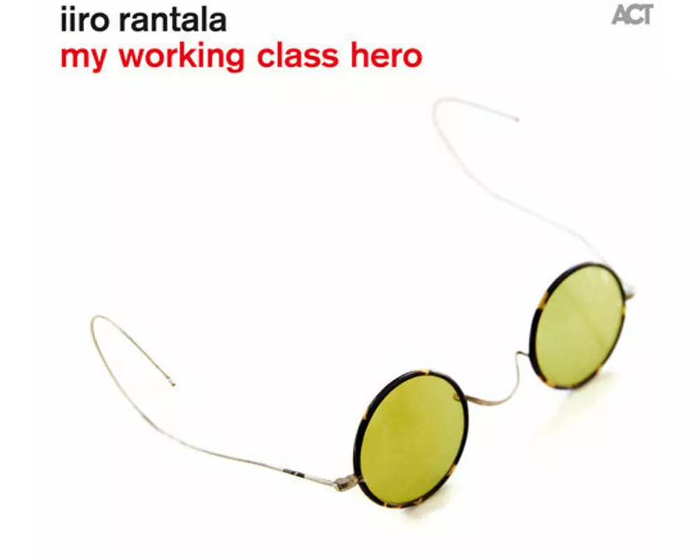 My Working Class Hero