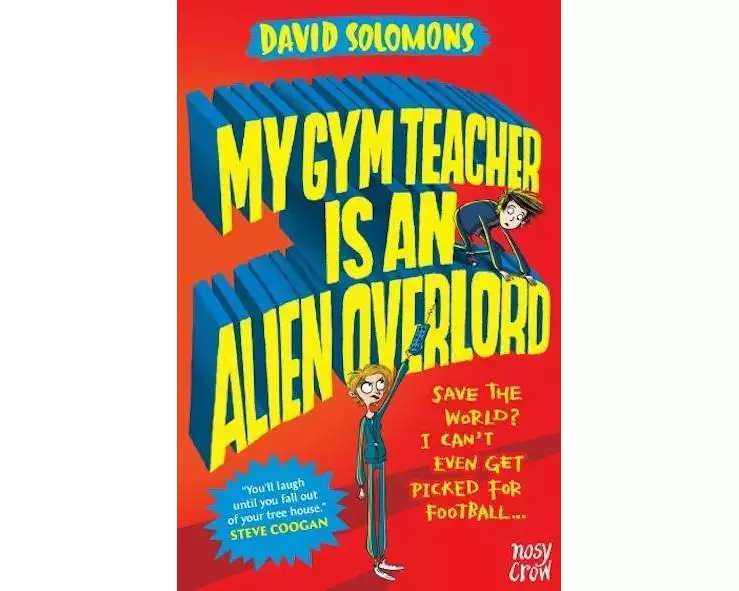 My Gym Teacher is an Alien Overlord