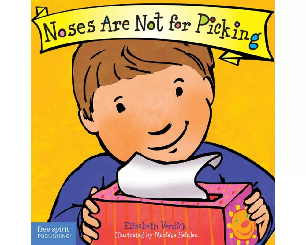 Noses Are Not for Picking Board Book