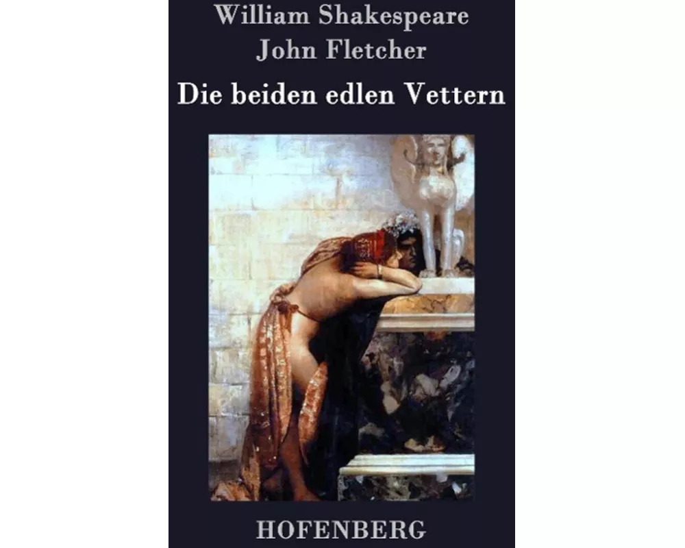 Die beiden edlen Vettern