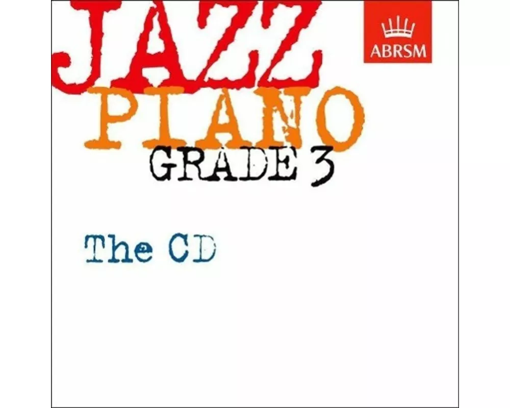 Jazz Piano Grade 3: The CD