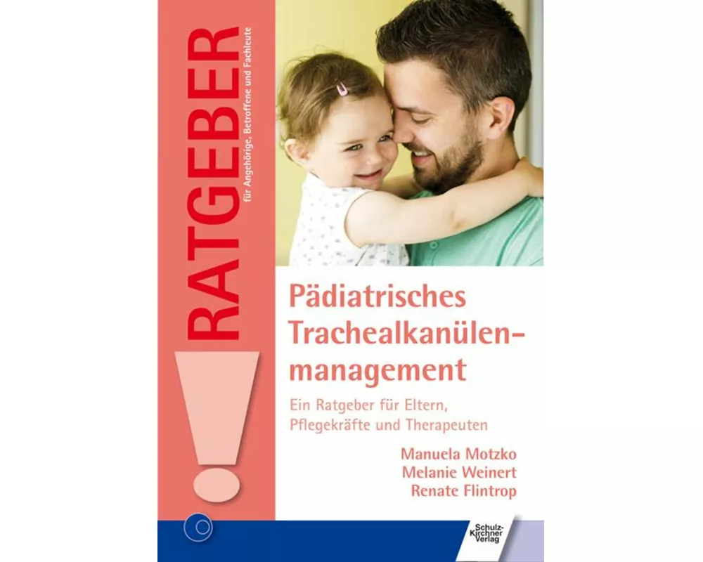 Pädiatrisches Trachealkanülenmanagement
