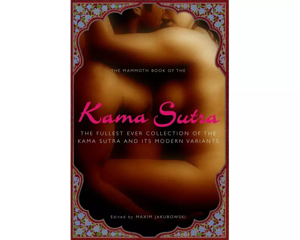 The Mammoth Book of the Kama Sutra