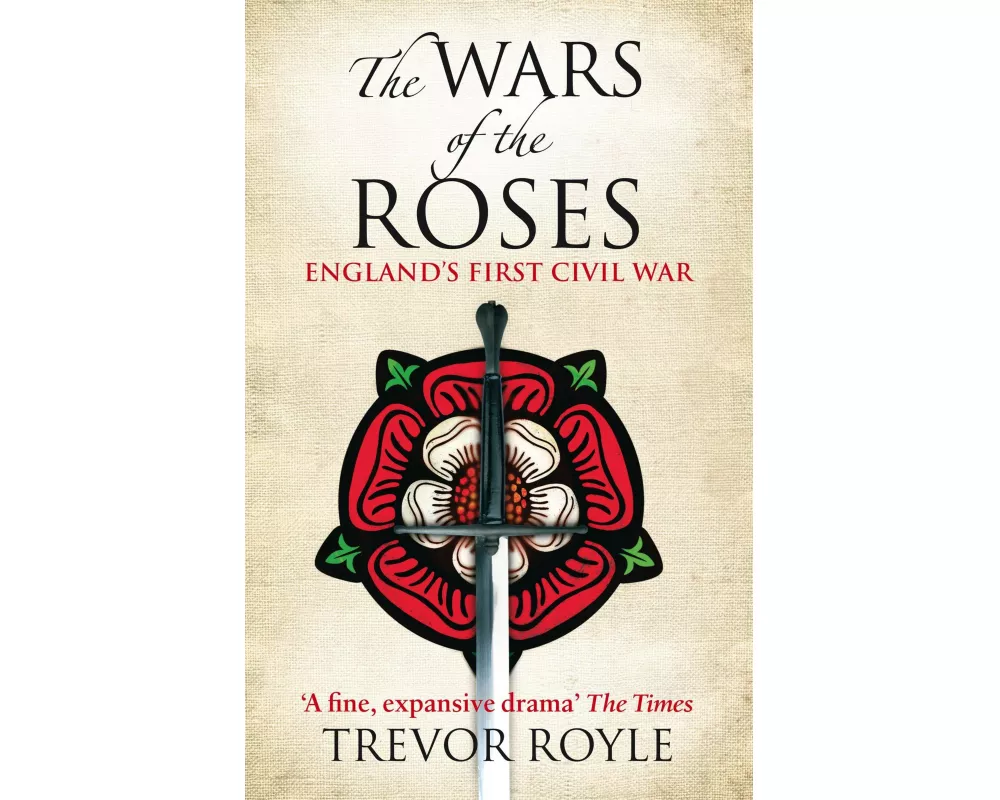 The Wars of the Roses
