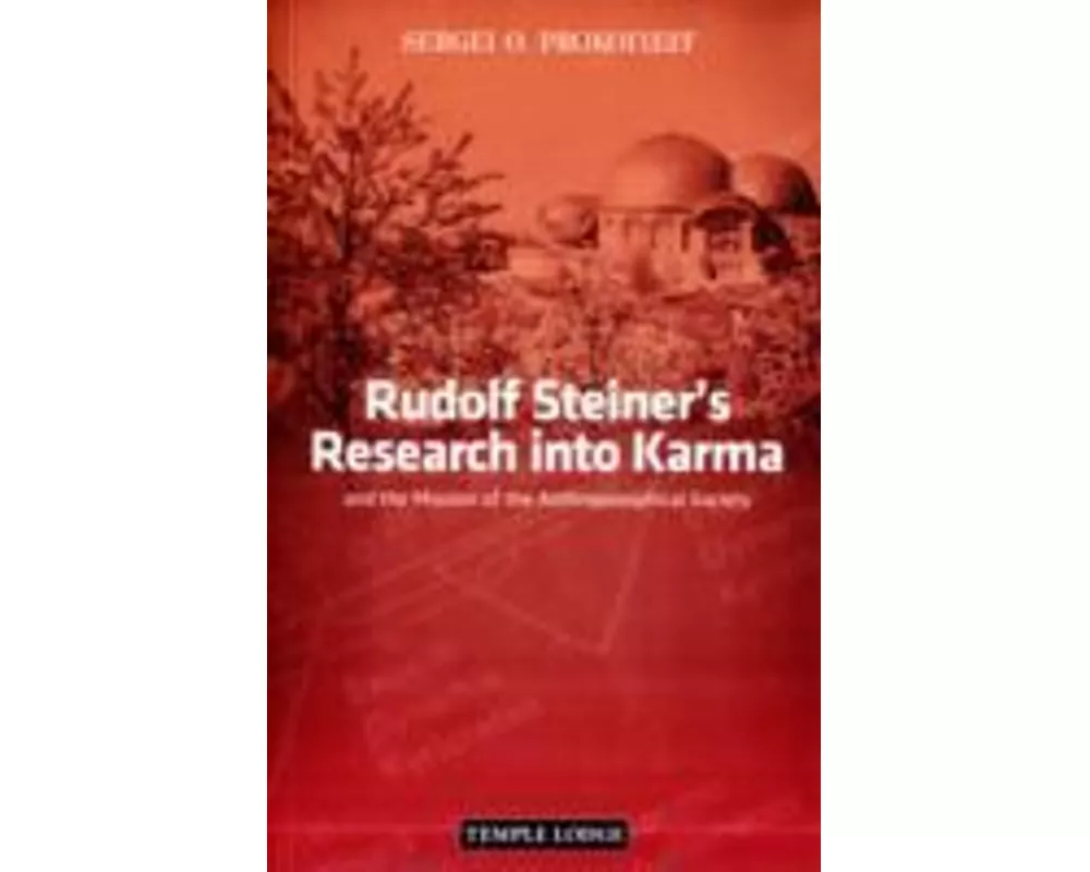Rudolf Steiner's Research into Karma