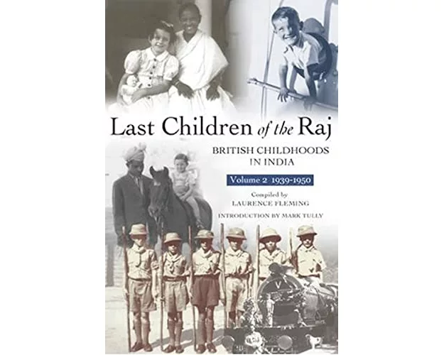 Last Children Of The Raj, Volume 2