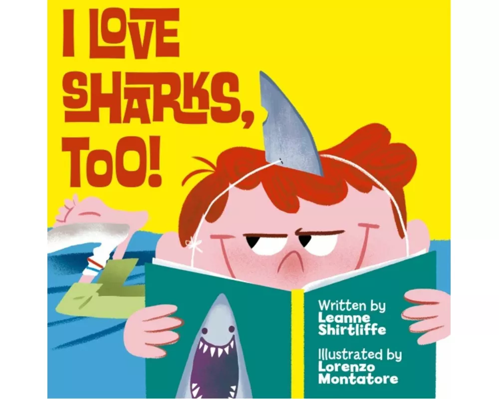 I Love Sharks, Too!