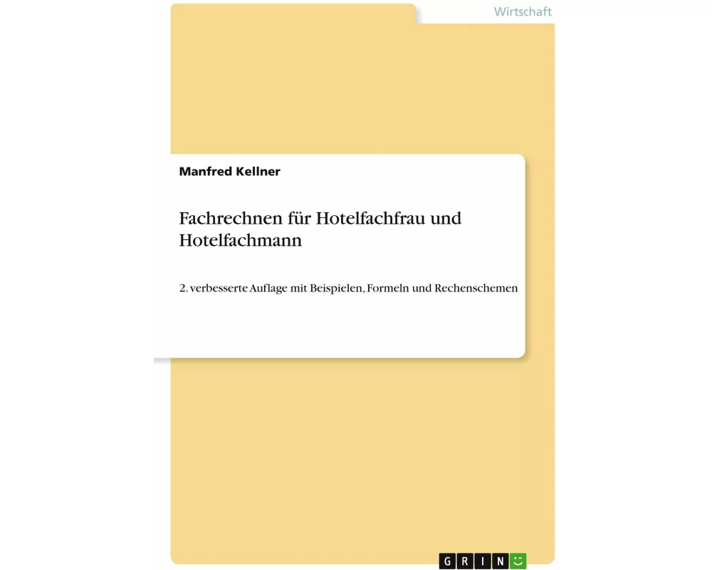 Fachrechnen für Hotelfachfrau und Hotelfachmann