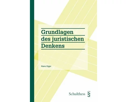 Grundlagen des juristischen Denkens
