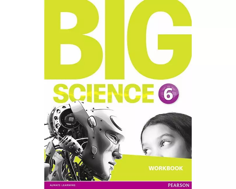 Big Science 6 Workbook