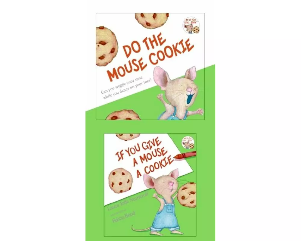 If You Give a Mouse a Cookie