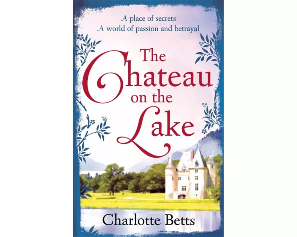 The Chateau on the Lake