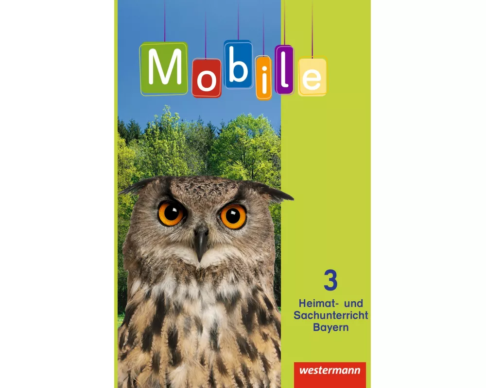Mobile Heimat- und Sachunterricht - Ausgabe 2014 für Bayern