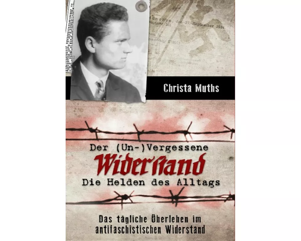 Der (Un-)Vergessene Widerstand