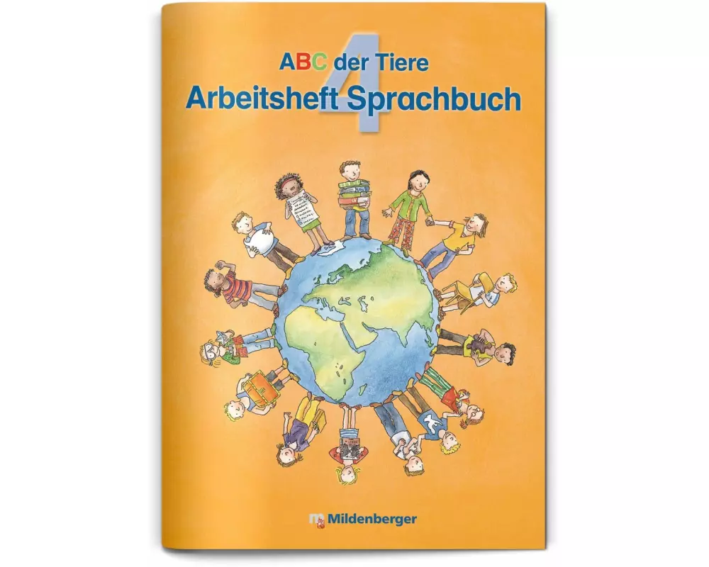 ABC der Tiere 4. Arbeitsheft zum Sprachbuch - Ausgabe Bayern