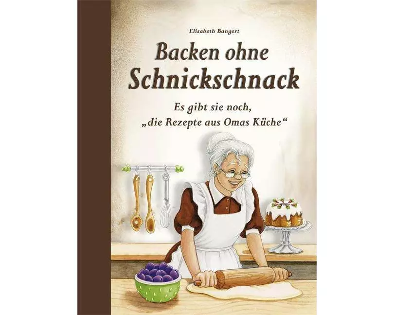 Backen ohne Schnickschnack
