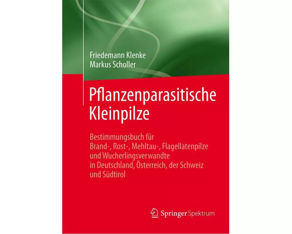 Pflanzenparasitische Kleinpilze