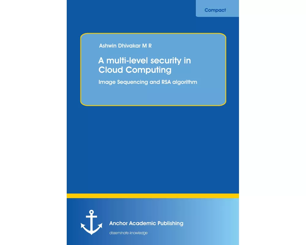 A multi-level security in Cloud Computing: Image Sequencing and RSA algorithm