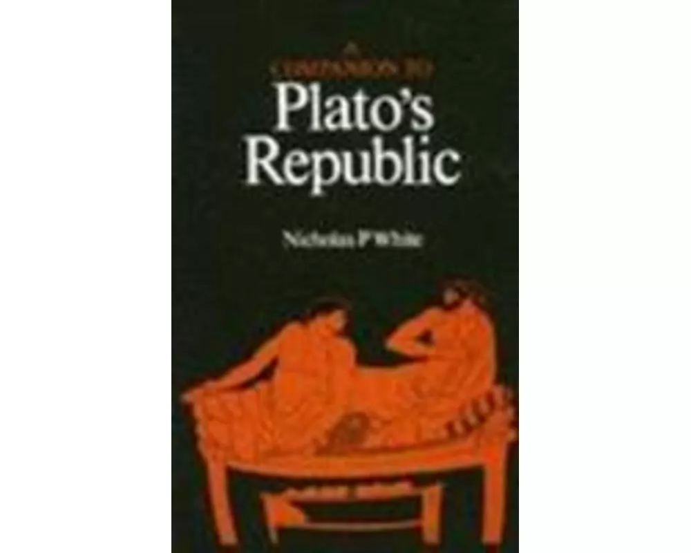 A Companion To Plato's Republic