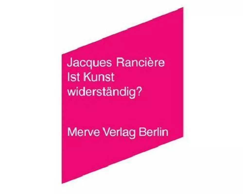 Ist Kunst widerständig?
