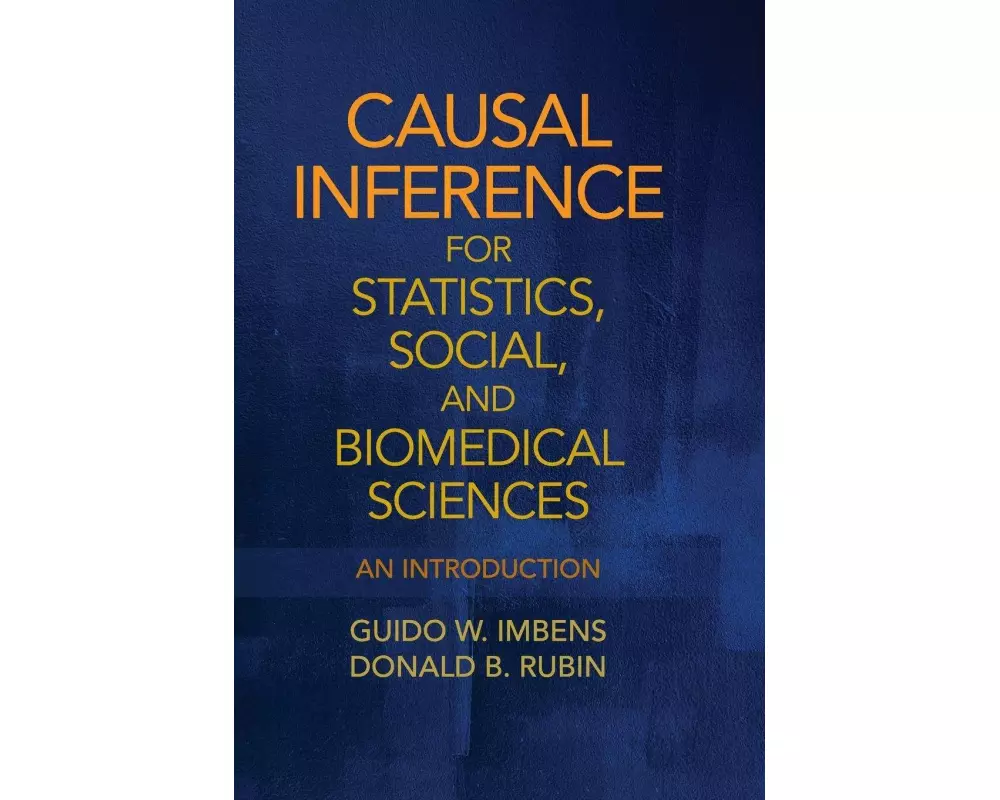 Causal Inference for Statistics, Social, and Biomedical Sciences
