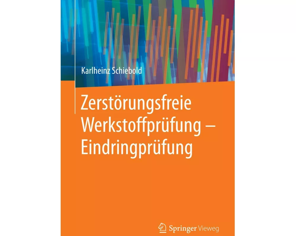 Zerstörungsfreie Werkstoffprüfung - Eindringprüfung