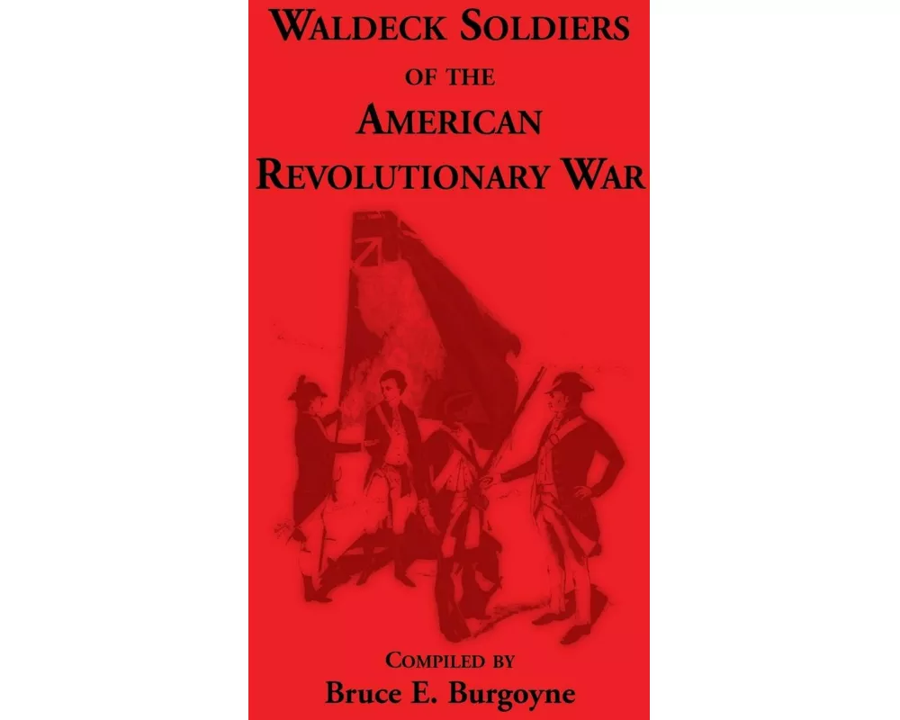Waldeck Soldiers of the American Revolutionary War
