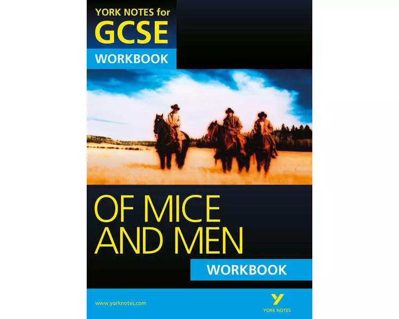 Of Mice and Men: York Notes GCSE Workbook (Grades A*-G)