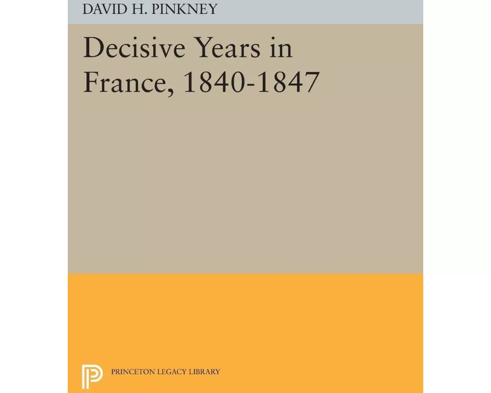 Decisive Years in France, 1840-1847