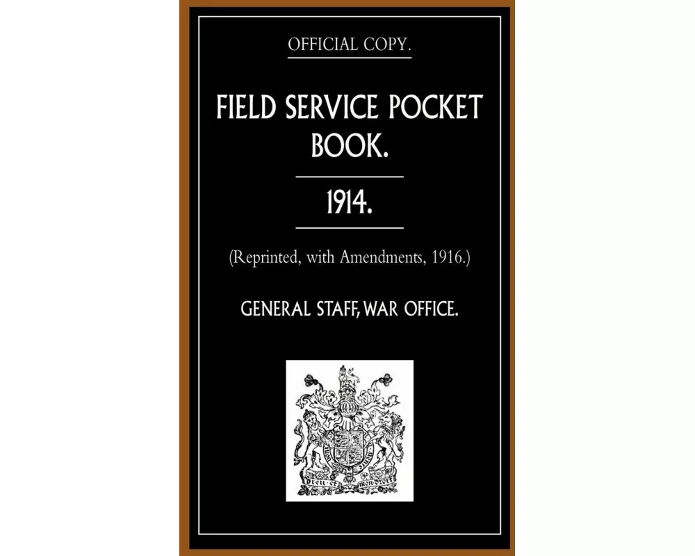 Field Service Pocket Book, 1914