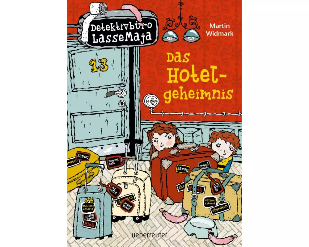 Detektivbüro LasseMaja - Das Hotelgeheimnis (Detektivbüro LasseMaja, Bd. 19)