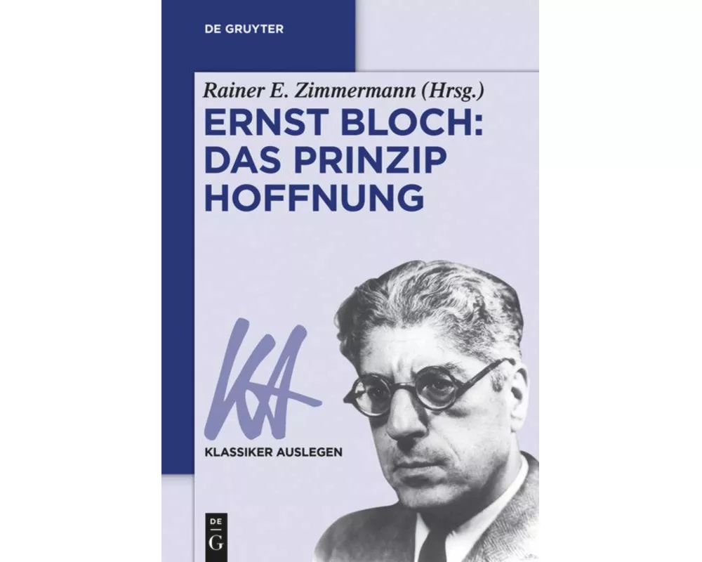 Ernst Bloch: Das Prinzip Hoffnung