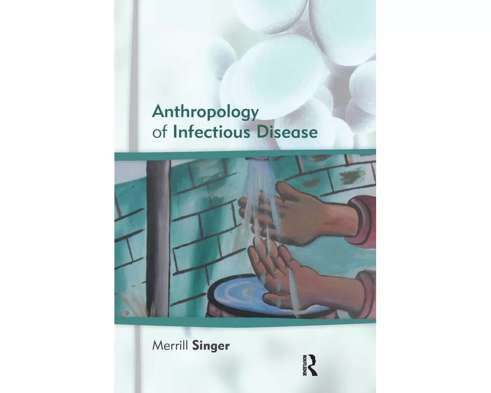 Anthropology of Infectious Disease