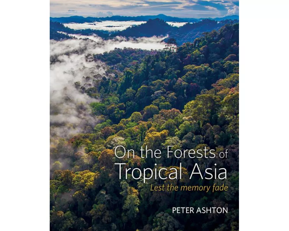 On the Forests of Tropical Asia