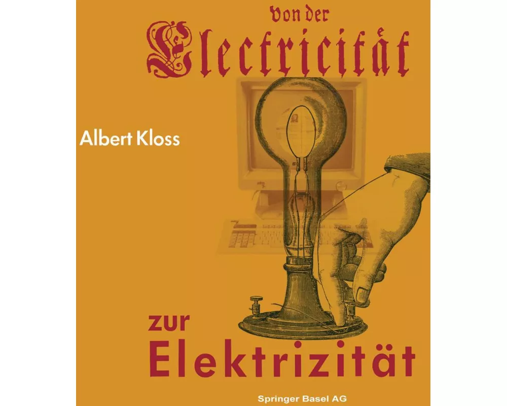 Von der Electricität zur Elektrizität