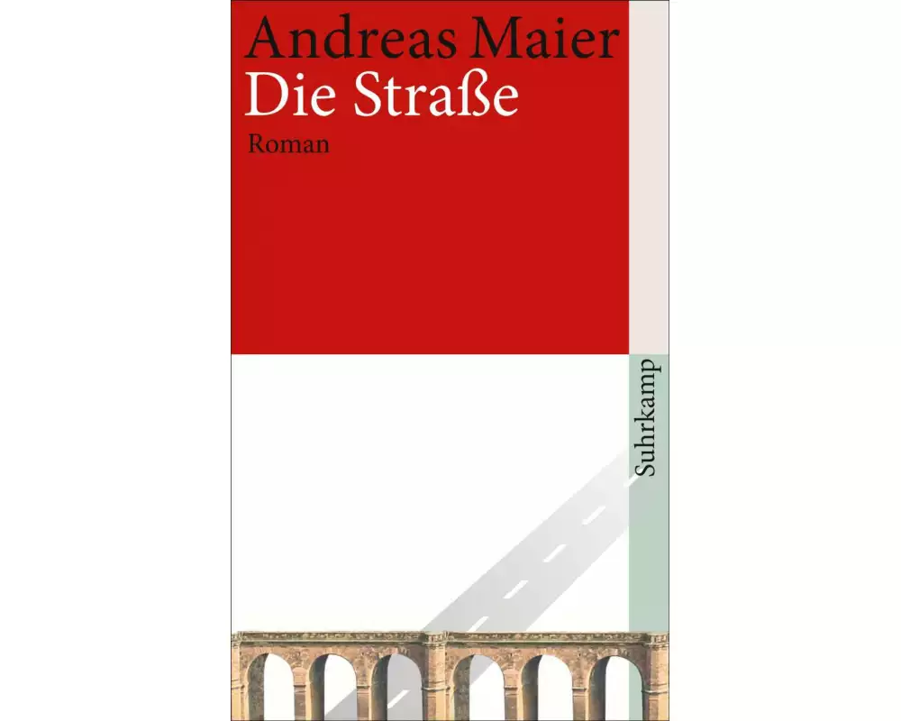 Die Straße − Roman (Ortsumgehung 3)