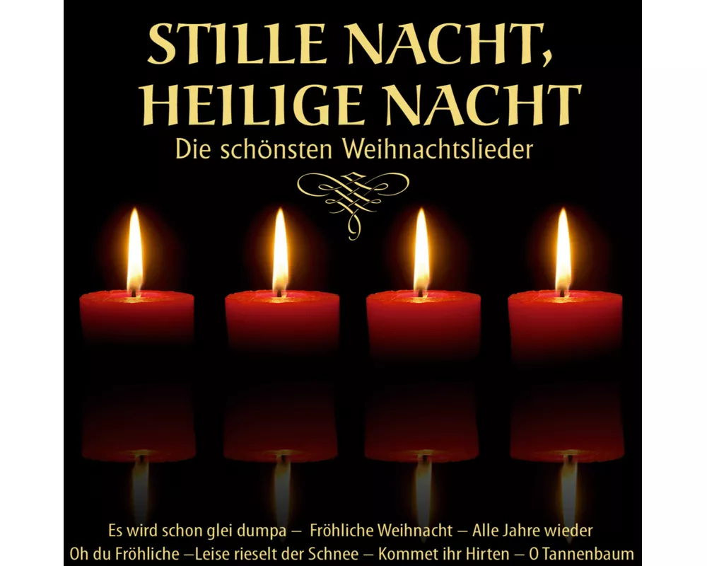 Stille Nacht,heilige Nacht-Die schönsten Weihna