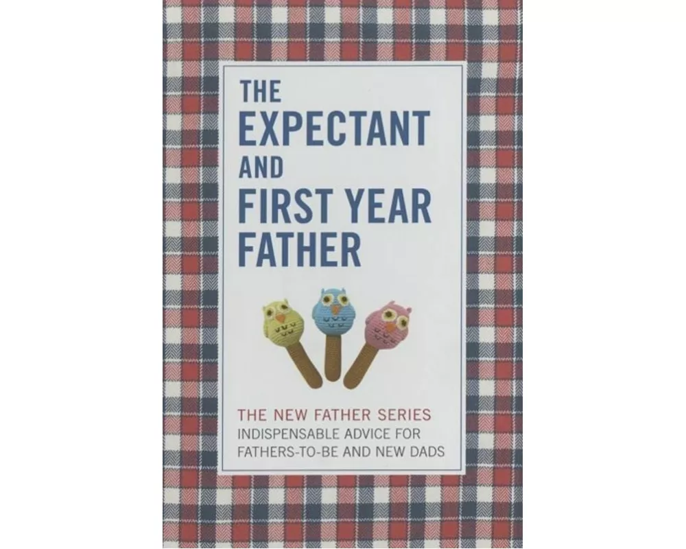 The Expectant and First Year Father: Boxed Set