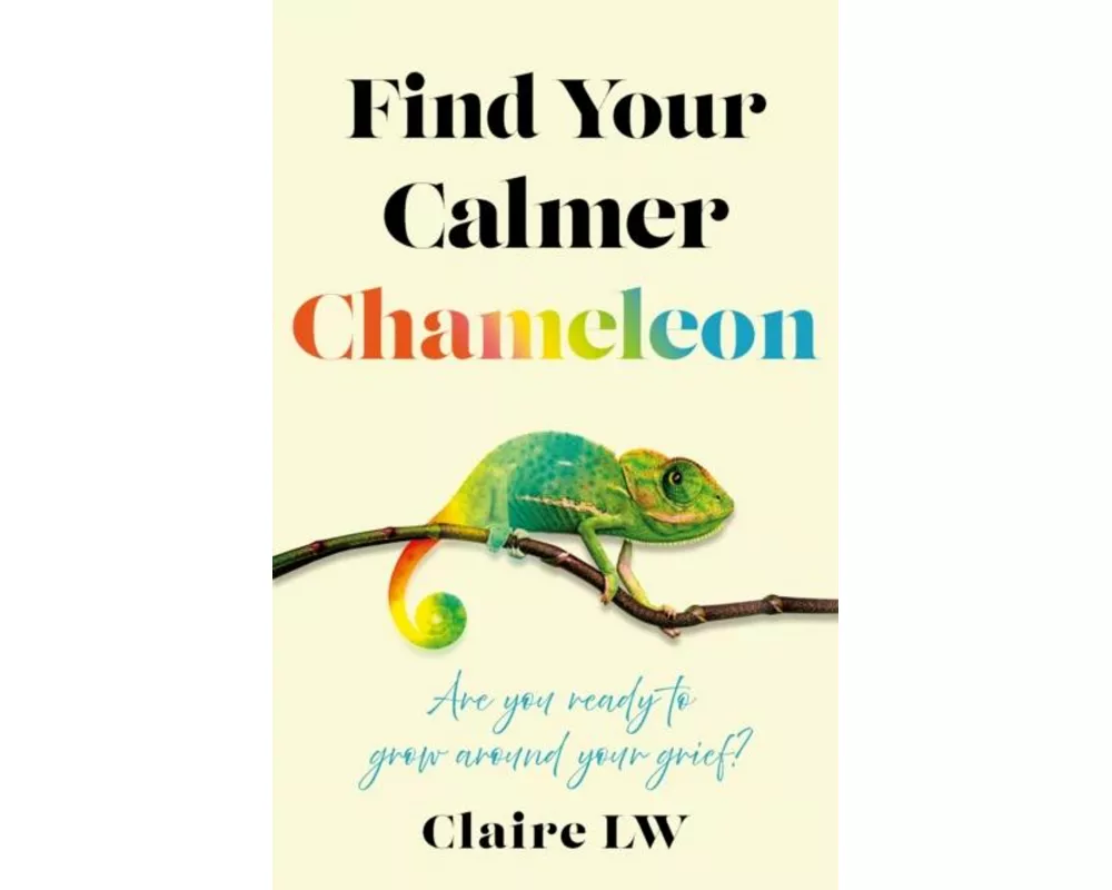 Find Your Calmer Chameleon