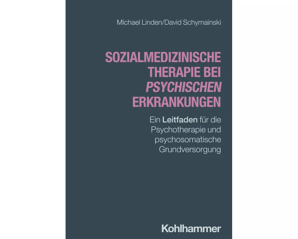 Sozialmedizinische Therapie bei psychischen Erkrankungen